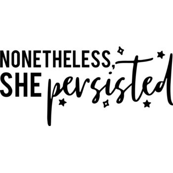 nonetheless she persisted Thumbnail