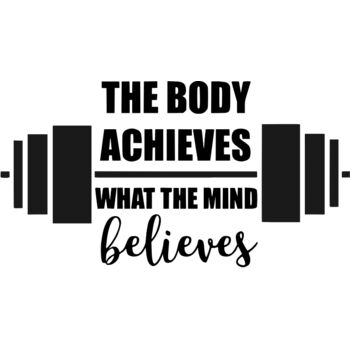 The Body Achieves the mind Believes Thumbnail