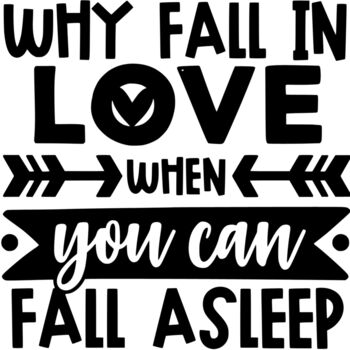 Why Fall In Love When You Can Fall Asleep Thumbnail