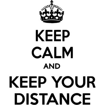 Keep calm and keep your distance Thumbnail