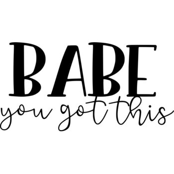 Babe You Got This Thumbnail